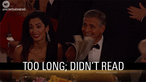 too long didn't read george clooney gif dr heckle funny wtf pictures
