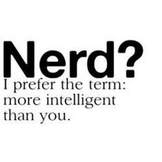 f9f13c2fb44f3dafff2a166ec5d765be--nerd-stuff-funny-stuff